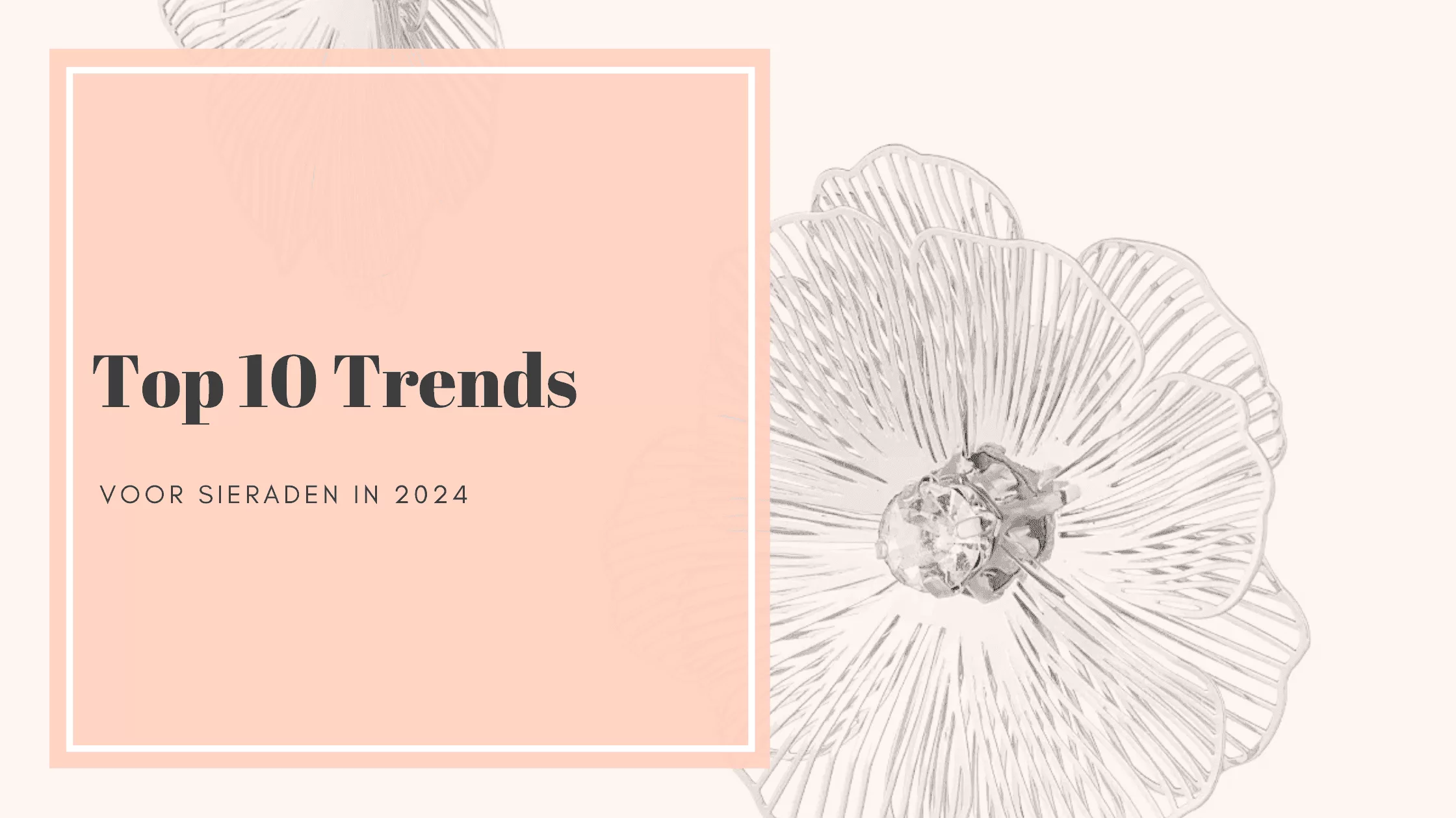 Top 10 Trends in sieraden voor 2024