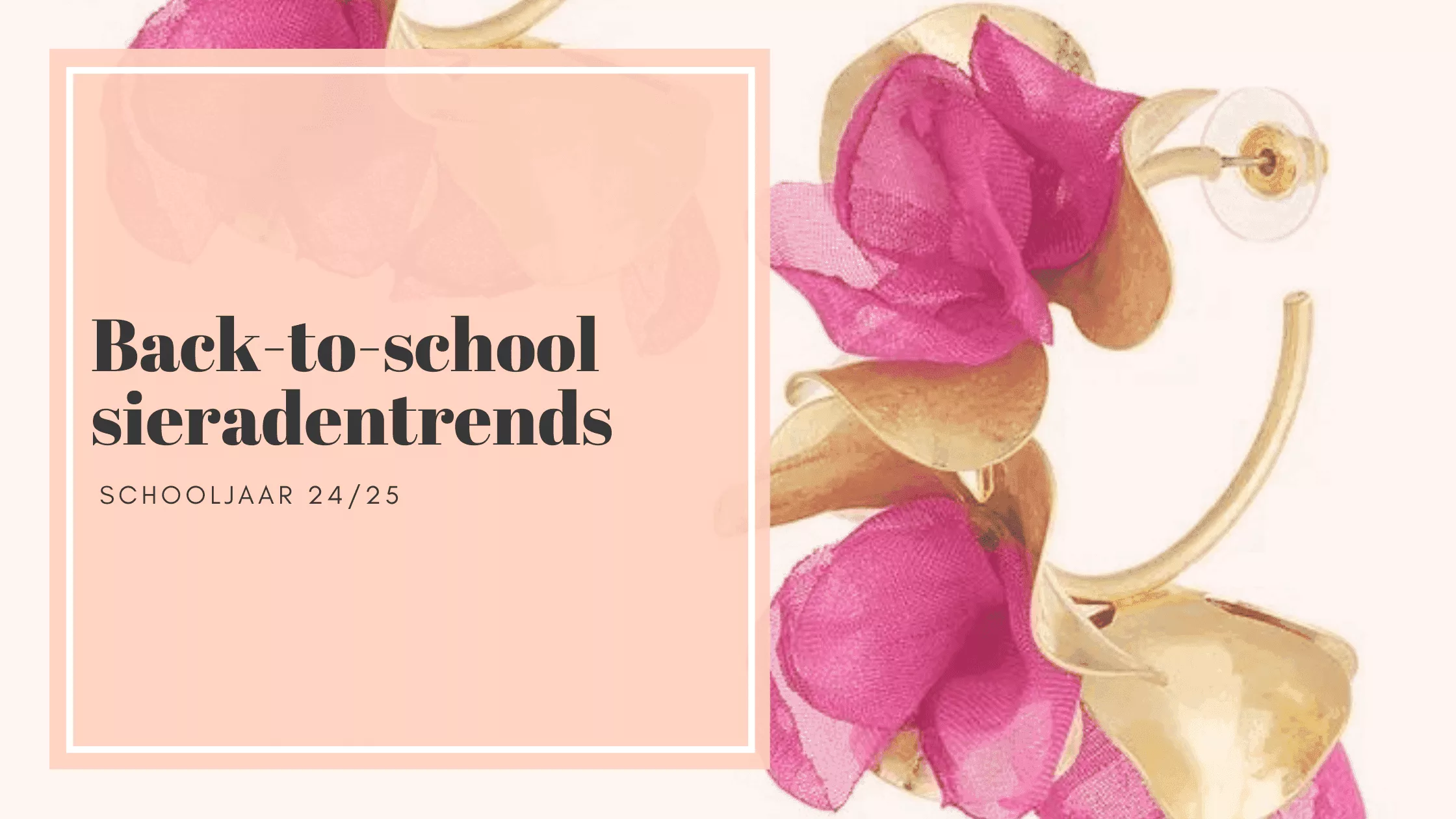 Back-to-school sieradentrends