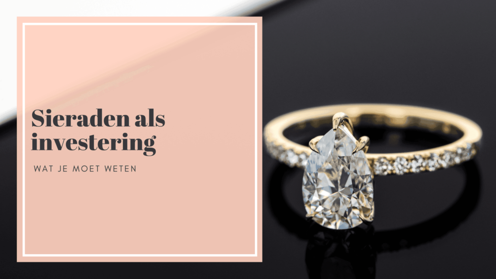 Sieraden als investering