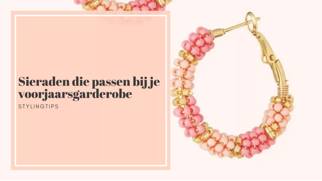 De beste sieraden die bij je voorjaarsgarderobe passen