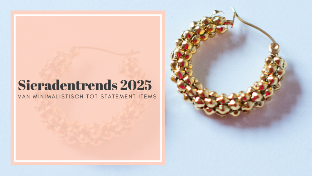 sieradentrends van 2025