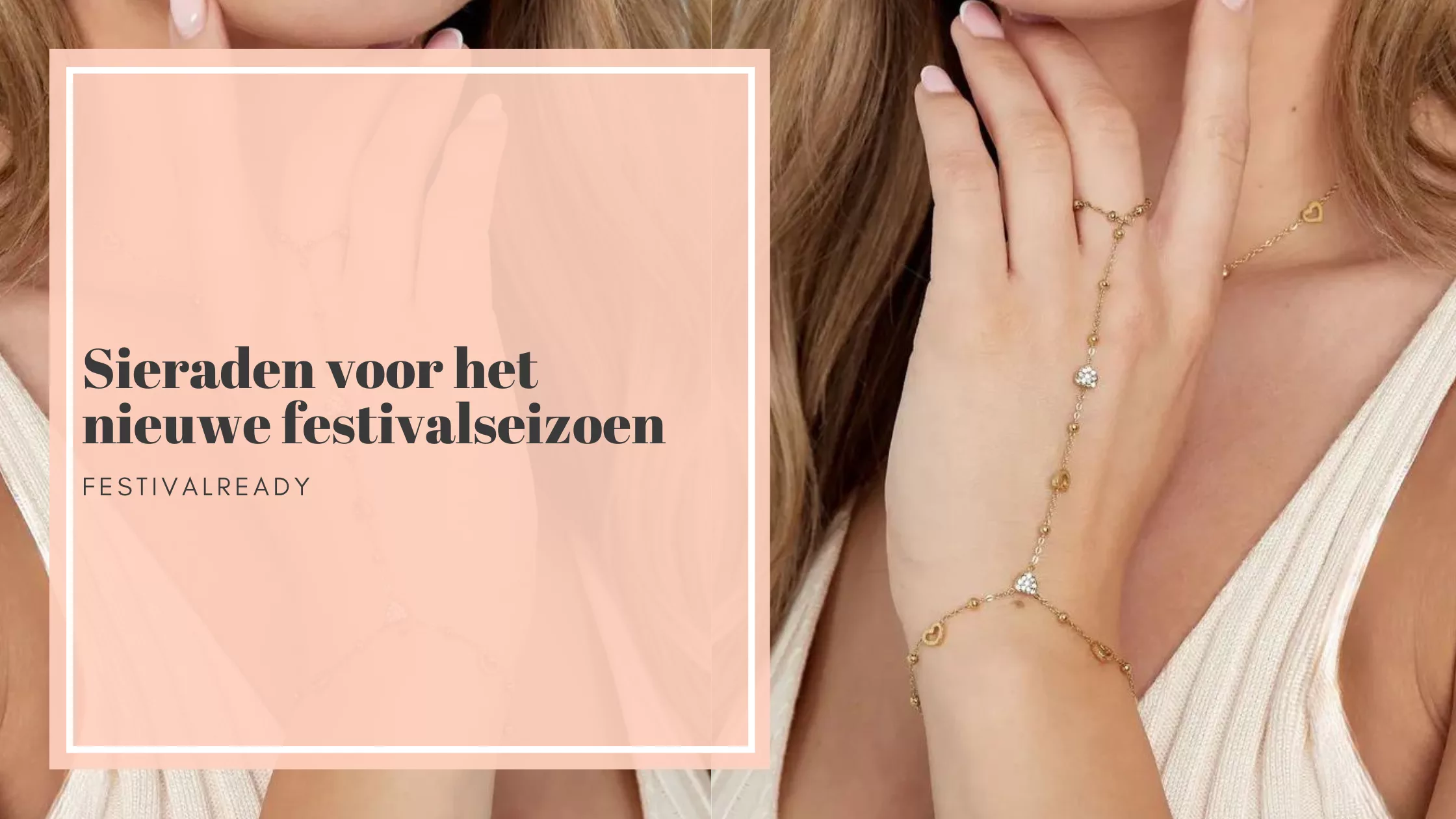 Festival ready: de beste sieraden voor het nieuwe festivalseizoen